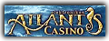 Atlantis Casino